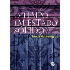 Tempo Em Estado Sólido, O
