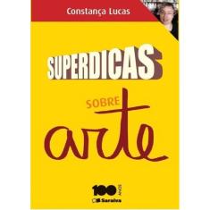 Superdicas sobre arte