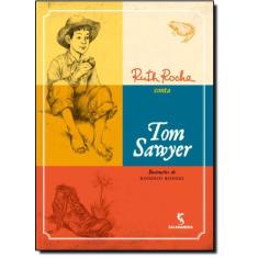 Livro - Ruth Rocha conta Tom Sawyer