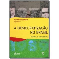 a Democratização no Brasil - Atores e Contextos