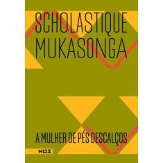 Livro - A mulher de pés descalços