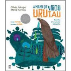 A Mulher Que Virou Urutau