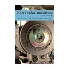 Profissão Repórter: Em Dialogo - ALAMEDA CASA EDITORIAL