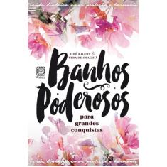 Banhos Poderosos Para Grandes Conquistas