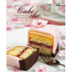 Livro - Cake chic: Biscoitos e bolos estilosos para todas as ocasiões