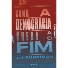 Livro - Como a democracia chega ao fim