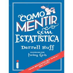 Como Mentir Com Estatistica