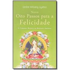 Novo Oito Passos Para a Felicidade - EDITORA THARPA BRASIL            