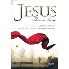 Jesus O Divino Amigo