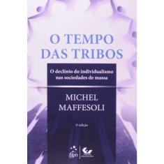 Livro - O Tempo das Tribos