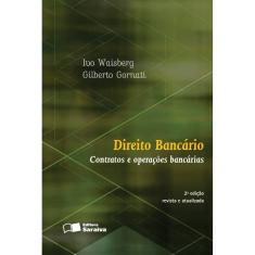 Livro - Direito bancário - 2ª edição de 2016: Contratos e operações bancárias