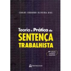 Teoria e Prática da Sentença Trabalhista - 08Ed/22 - MATRIOSKA EDITORA