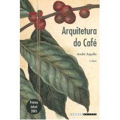 Livro - Arquitetura Do Café