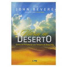 Livro: Vitória No Deserto  John Bevere - Lan
