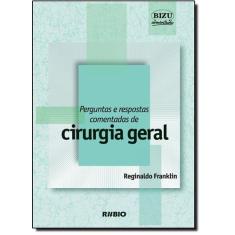 Perguntas e respostas comentadas de cirurgia geral - LIVRARIA E EDITOR