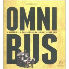 Omnibus: A História Da Publicidade Em Ônibus Desde 1851