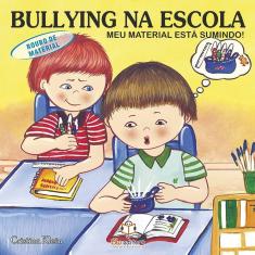 Bullying na Escola - Roubo de Material