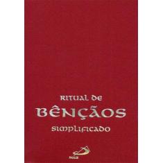 Ritual de bênçãos simplificado - Bolso - PAULUS EDITORA, 3