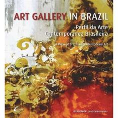 Art Gallery In Brazil - Perfil Da Arte Contemporânea Brasileira