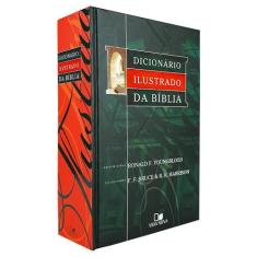 Dicionário Ilustrado da Bíblia  Capa Dura - Ronald F. Youngblood - Edi