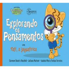 Explorando Os Pensanemtos Com Tati, A Jaguatirica