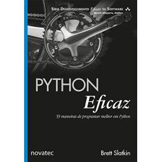 Python Eficaz: 59 Maneiras de Programar Melhor em Python
