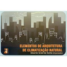 Elementos de Arquitetura de Climatização Natural