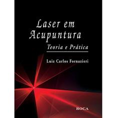 Laser em Acupuntura - Teoria e prática