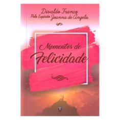 Momentos De Felicidade
