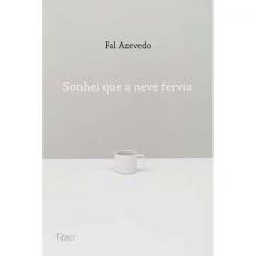 Sonhei Que A Neve Fervia