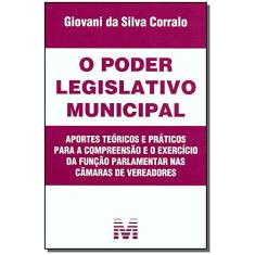 Poder legislativo municipal - 1 ed./2008