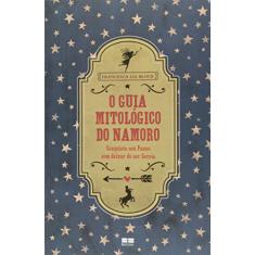 O guia mitológico do namoro