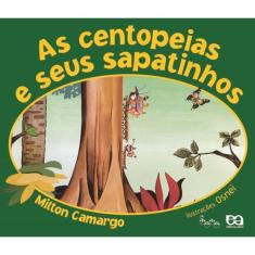 As centopeias e seus sapatinhos