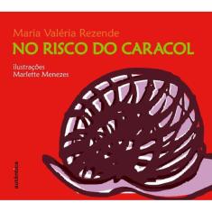 No Risco Do Caracol
