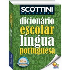 Livro - Scottini Dicionário Escolar Da Língua Portuguesa