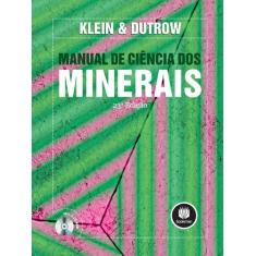 Livro - Manual De Ciência Dos Minerais