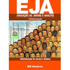 EJA - Educação de jovens e adultos: Alfabetização