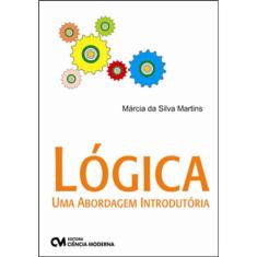 Logica - Uma Abordagem Introdutoria