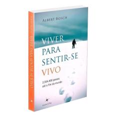Viver Para Sentir-se Vivo - LUMEN