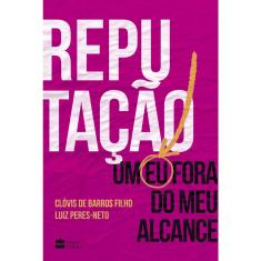 Livro - Reputação: Um eu fora do meu alcance