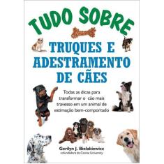Livro - Tudo sobre truques e adestramento de cães