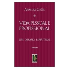Vida Pessoal E Profissional