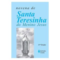 Novena De Santa Teresinha Do Menino Jesus