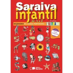 Livro - Saraiva infantil de A a A - Dicionário de língua portuguesa ilustrado - 1º Ano