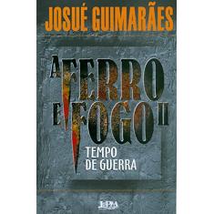 A Ferro e Fogo ii - Tempo de Guerra