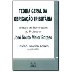 Livro - Teoria Geral Da Obrigação Tributária - 1 Ed./2005