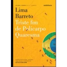 Triste fim de policarpo quaresma - lima barreto