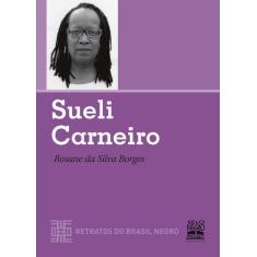 Livro - SUELI CARNEIRO - RETRATOS DO BRASIL NEGRO