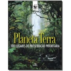 Planeta Terra - 200 Lugares De Preservação Prioritária - Escrituras