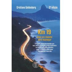 Livro - Km 19 - onde caí e levantei para recomeçar
